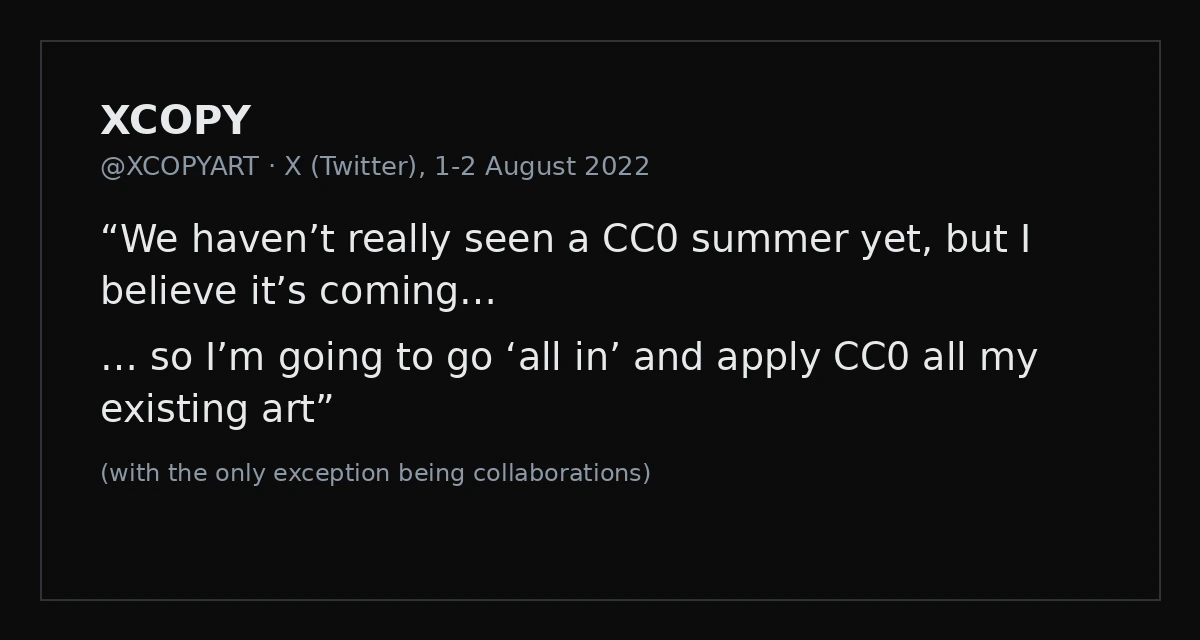 XCOPY's CC0 announcement on X: 'We haven't really seen a CC0 summer yet, but I believe it's coming… so I'm going to go all in and apply CC0 all my existing art'